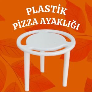 Plastik Pizza Ayaklığı